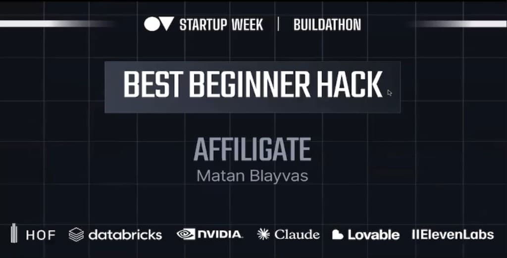 Award slide: Best Beginner Hack for AffiliGate at Startup Week Buildathon